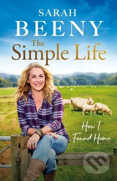 The Simple Life: How I Found Home (The unmissable Sunday Times bestselling memoir) - kniha z kategorie Zdraví a životní styl