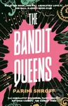 The Bandit Queens (Longlisted for the Women's Prize for Fiction 2023) - kniha z kategorie Společenská beletrie