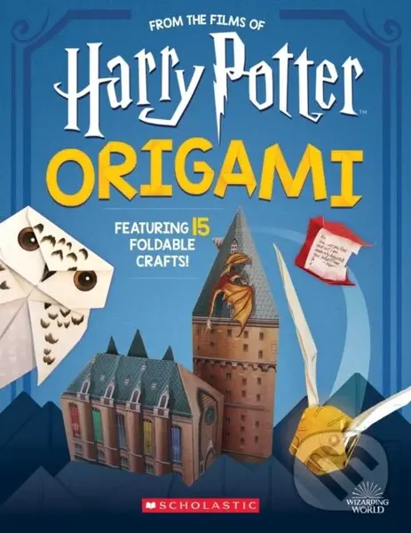 Origami: 15 Paper-Folding Projects Straight from the Wizarding World! (Harry Potter) - Scholastic