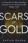 Scars of Gold - Xavier Dagba