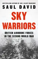 Sky Warriors - Saul David