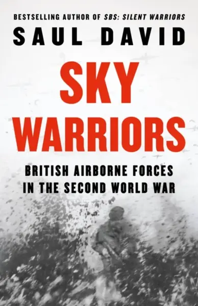 Sky Warriors - Saul David