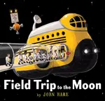 Field Trip to the Moon - John Hare