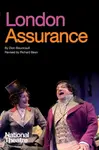 London Assurance - Dion Boucicault