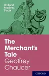 Oxford Student Texts: The Merchant's Tale - Steven Croft