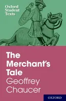 Oxford Student Texts: The Merchant's Tale - Steven Croft