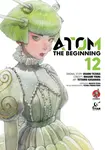 ATOM: The Beginning Vol.12 - Osamu Tezuka, Masami Yuuki, Tetsuro Kasahara