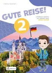 Gute Reise! 2 - cvičebnice - Natalia Bogdaniuk - kniha z kategorie 1. stupeň