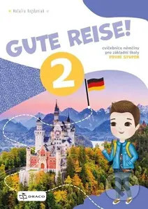 Gute Reise! 2 - cvičebnice - Natalia Bogdaniuk - kniha z kategorie 1. stupeň