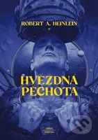 Hvězdná pěchota - Robert A. Heinlein, Daniel Špaček (ilustrátor) - kniha z kategorie Sci-fi a fantasy
