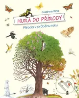 Hurá do přírody: Příroda v průběhu roku - Susanne Riha, Susanne Riha (ilustrátor) - kniha z kategorie Naučné knihy