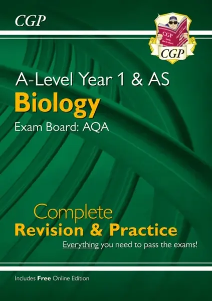 A-Level Biology: AQA Year 1 & AS Complete Revision & Practice with Online Edition - CGP Books