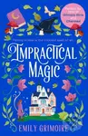 Impractical Magic - Emily Grimoire - kniha z kategorie Romantika