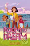 Room To Dream ((Front Desk #3)) - Kelly Yang - kniha z kategorie Pro děti