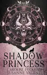 ZODIAC ACADEMY 4 SHADOW PRINCESS