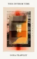 This Interim Time - Oona Frawley