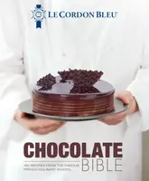 Le Cordon Bleu Chocolate Bible - Le Cordon Bleu