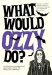 What Would Ozzy Do? - Pop Press