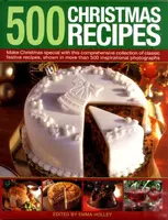 500 Christmas Recipes - Emma Holley