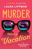 Murder Takes a Vacation - Laura Lippman