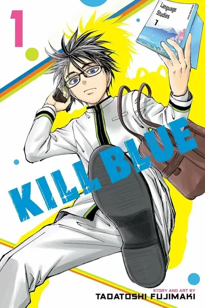 Kill Blue, Vol. 1 - Tadatoshi Fujimaki