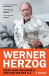 Every Man for Himself and God against All - Werner Herzog