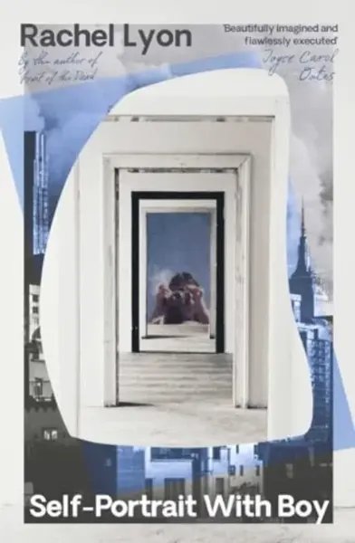 Self Portrait with Boy - Rachel Lyon