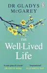 The Well-Lived Life - Dr Gladys McGarey