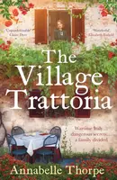 The Village Trattoria - Annabelle Thorpe