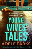 Young Wives' Tales - Adele Parks