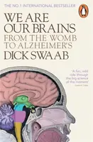 We Are Our Brains - Swaab Dick