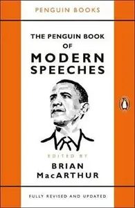 The Penguin Book of Modern Speeches - MacArthur Brian