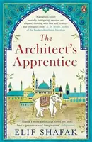 The Architect's Apprentice - Elif Shafaková
