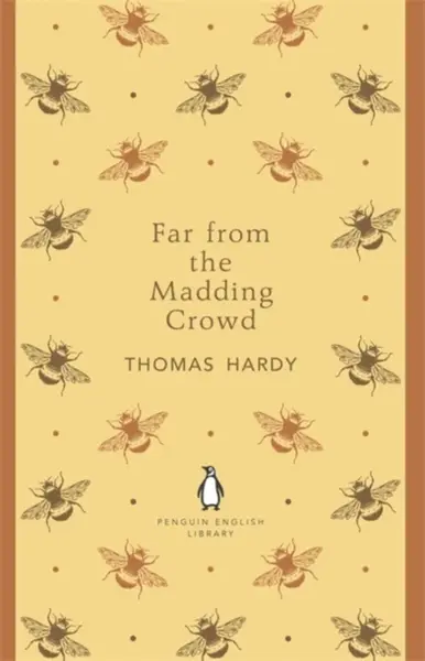Far From the Madding Crowd - Thomas Hardy