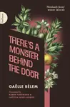 There's a Monster Behind the Door - Gaelle Belem