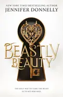 Beastly Beauty - Jennifer Donnellyová