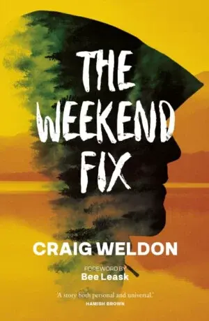 The Weekend Fix - Craig Weldon