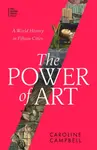 The Power of Art - Caroline Campbell