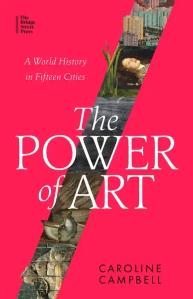The Power of Art - Caroline Campbell