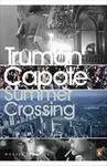 Summer Crossing - Truman Capote