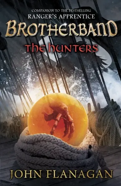 The Hunters (Brotherband Book 3) - John Flanagan