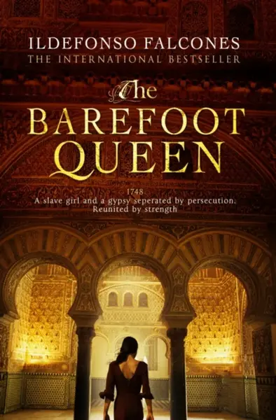 The Barefoot Queen - Ildefonso Falcones