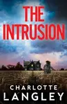The Intrusion - Charlotte Langley