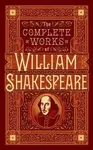 The Complete Works of William Shakespeare (Barnes & Noble Collectible Editions) - William Shakespeare