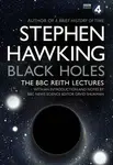 Black Holes: The Reith Lectures - Stephen Hawking