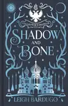 Shadow and Bone: Collector's Edition - Leigh Bardugová