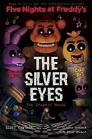 The Silver Eyes Graphic Novel - Scott Cawthon, Breed-Wrisley Kira