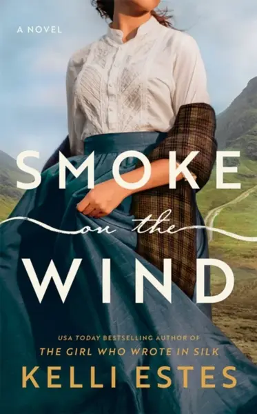 Smoke on the Wind - Kelli Estes