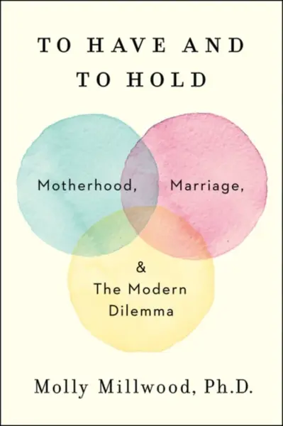 To Have and to Hold - Molly Millwood