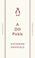 Dill Pickle - Katherine Mansfield